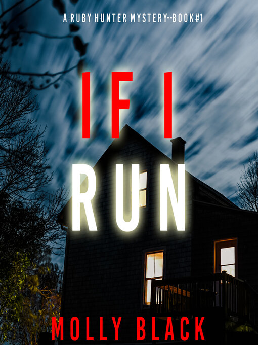 Title details for If I Run by Molly Black - Wait list